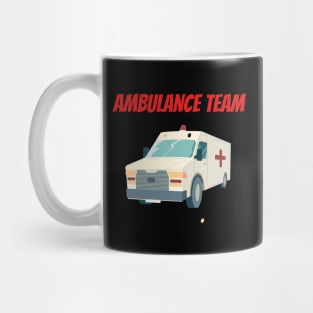 Ambulance team Mug